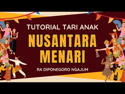 TUTORIAL TARI NUSANTARA MENARI