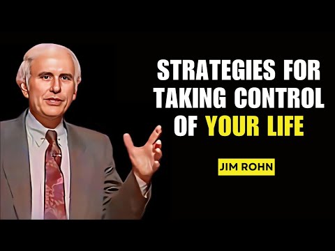 Empower Yourself: Strategies for Taking Control of Your Life with Jim Rohn