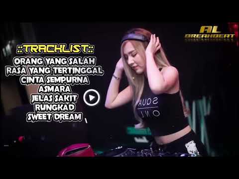DJ ORANG YANG SALAH x RASA YANG TERTINGGAL BREAKBEAT INDO TERBARU 2024 MELODY AUTO NYESEK BOSS KUU