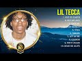 The Best Of Lil Tecca Full Album 2024 Top Artists To Listen 2024