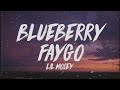 Lil Mosey Blueberry Faygo Lyrics