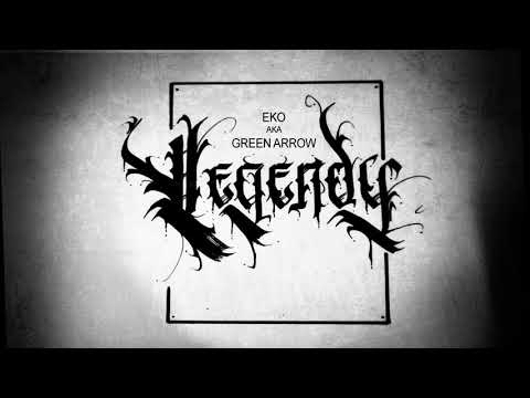 Eko aka GreenArrow - Legendy || RapArrow #07
