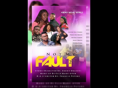 Not My Fault part 2. Latest Nollywood Movie. Latest Benin Movie