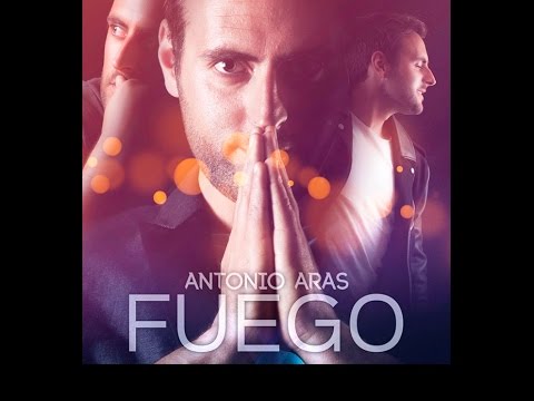 FUEGO (Video Lyric) Antonio Aras