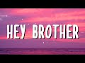 ◢ ◤ Avicii - Hey Brother (Lyrics Video)