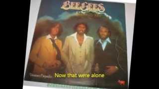 I COULD NOT LOVE YOU MORE  - THE BEE GEES