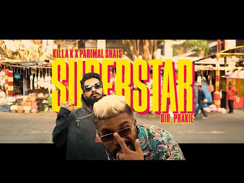 Killa K - Superstar (Prod. Parimal Shais)