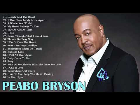 Best songs of Peabo Bryson - Peabo Bryson greatest hits full album