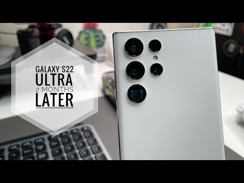 Samsung Galaxy S22 Ultra 2 Months Later |  Honeymoon Over