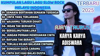Download lagu KUMPULAN LAGU LAGU SLOW ROCK MELAYU INDONESIA - FULL ALBUM AJAY TAURUS | KARYA ADISWARA - slowrock mp3
