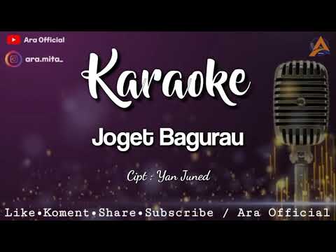 JOGET BAGURAU - KARAOKE + Lirik (Lagu Dangdut Minang Terbaru)