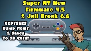 Super NT Dump Roms & Save Files From Carts To SD Card! New Firmware & Jail Break!