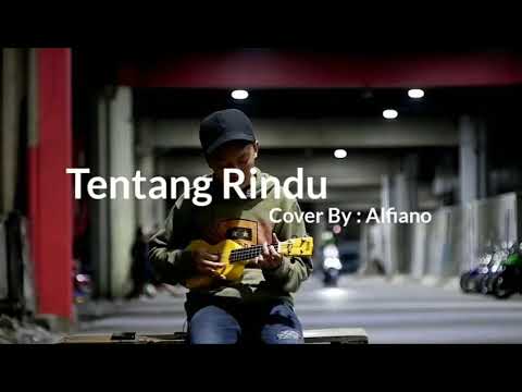 Virzha - tentang rindu || ukulele ( cover by :  alfiano Art )
