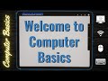 Welcome to Computer Literacy | Getting to know the BASICS of COMPUTERS