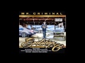 Mr.Criminal - Banged Up Ft. Mr.Capone-E