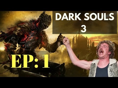 Dark Souls 3 Expert Walkthrough - 1 - James makes the games!