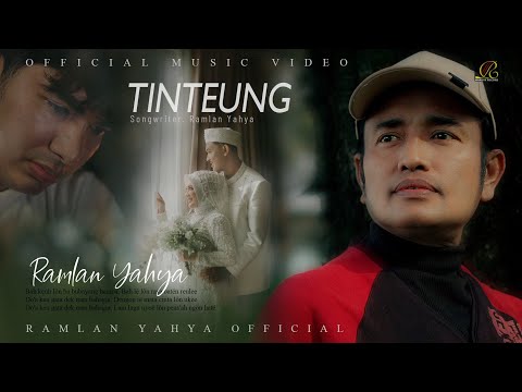 Ramlan Yahya - Tinteung (Official Music Video)