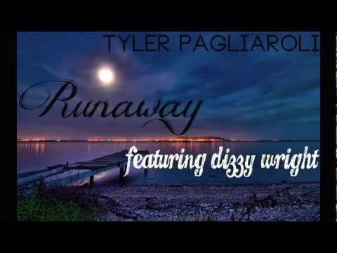 Runaway Featuring Dizzy Wright - Tyler Pag - Young For The Moment