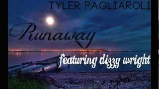 Runaway Featuring Dizzy Wright - Tyler Pag - Young For The Moment