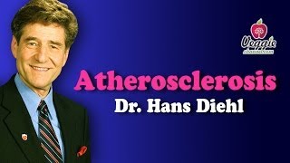Atherosclerosis - Dr. Hans Diehl