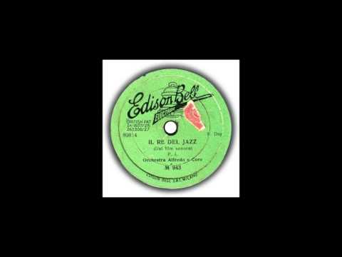 Selection from THE KING OF JAZZ - Alfredo & His Band