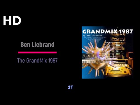 Ben Liebrand | The GrandMix 1987 | Audio HD