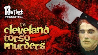 Episode 60 - The Cleveland Torso Murders