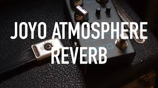 Video thumbnail for JOYO R-14 Atmosphere Reverb - Full Demo by Ambient Endeavors