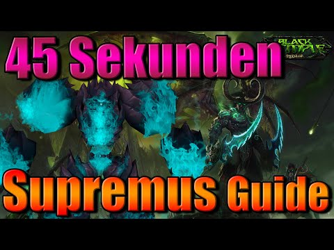Supremus in 45 Sekunden - Schwarzer Tempel - Boss Guide (Deutsch)
