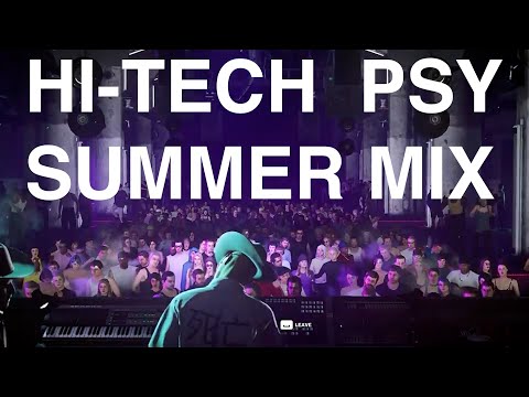 Hi tech Psy summer mix 2021