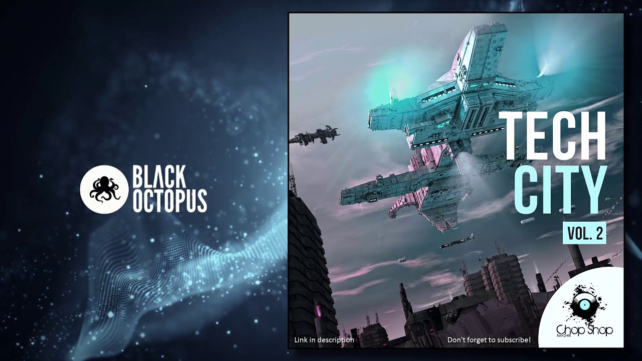 Chop Shop Samples - Tech City Vol 2