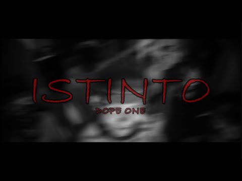 "ISTINTO" - DOPE ONE (Official Music Video)