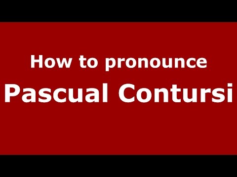 How to pronounce Pascual Contursi (Spanish/Argentina) - PronounceNames.com
