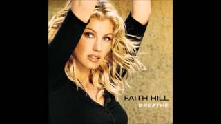 Faith Hill - Breathe (Audio)