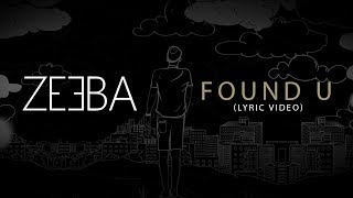 Found U - (Lyric Video) - DIMMI &amp; Zeeba