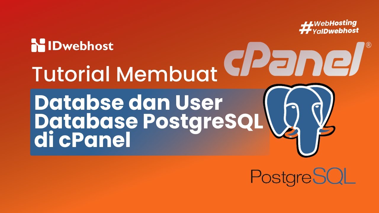 Tutorial Membuat Databse dan User Database PostgreSQL di cPanel