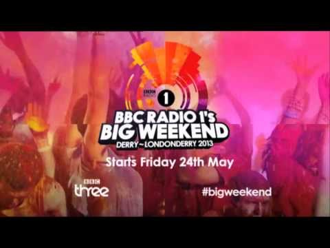 Radio 1's Big Weekend 2013 Derry-Londonderry Advert