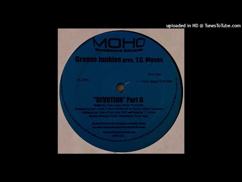 Groove Junkies pres. T.C. Moses | Devotion (Timmy Vegas RAW Dub)