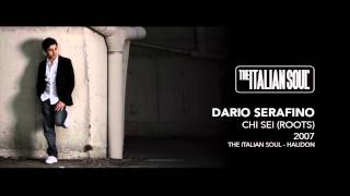 Dario Serafino - Chi Sei Roots