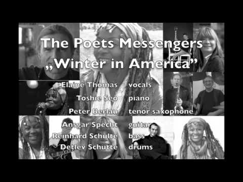 Elaine Thomas & The Poets Messengers   Winter In America