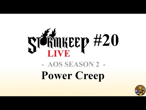 The Stormkeep LIVE #20 - Power Creep
