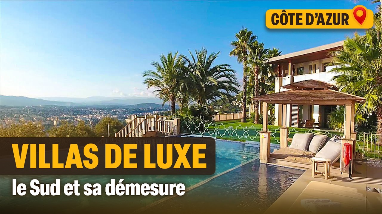 Côte d'Azur : au cœur des villas les plus chères du monde !