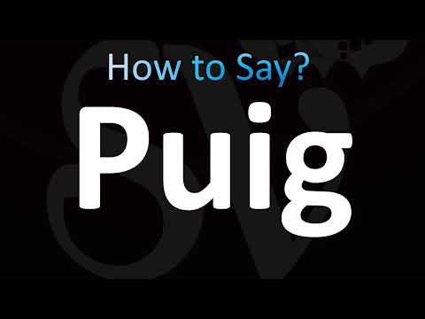 How to Pronounce ''PUIG'' Correctly! (Spanish, Catalan)