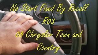 No Crank No Start Fixed By Recall R03 08 Chrysler Town and Country
