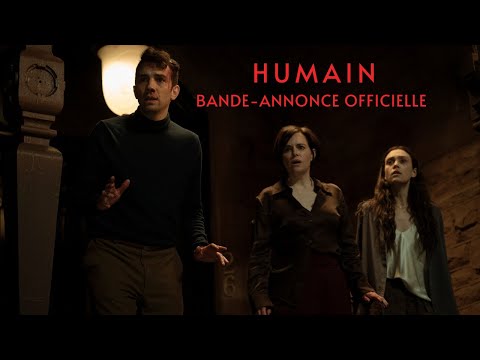 HUMAIN | Bande-annonce officielle