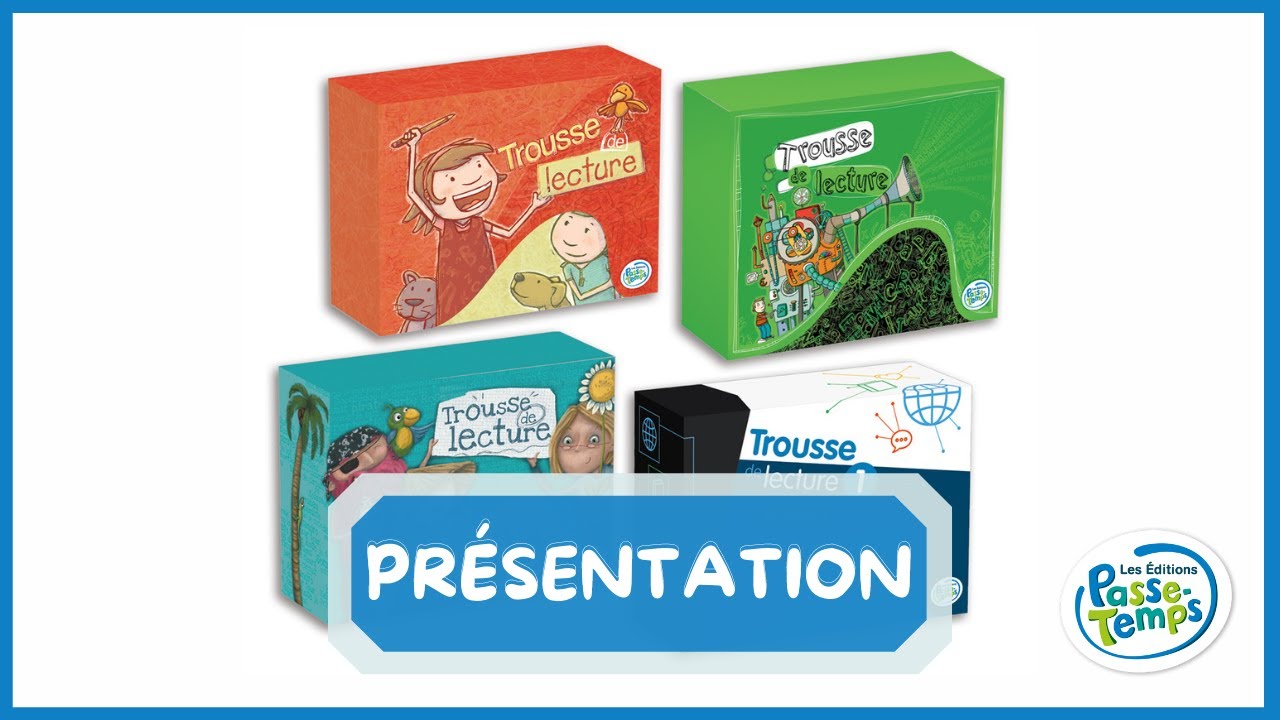 Trousses de lecture - Présentation