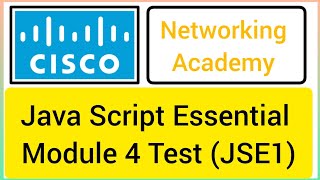 Cisco Java script essential module 4 test answers/JSE1-Module 4 Test answers #cisco #javascript
