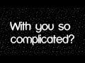Watch Rihanna - Complicated [Official Music Video] - Complicated Rihanna