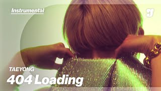 Download lagu TAEYONG – 404 Loading | Instrumental mp3