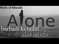 Dil Aisa Kisi Ne Mera Toda Old Song Sad Emotional Status Alone Sad Status Brackup Sad Status Boy